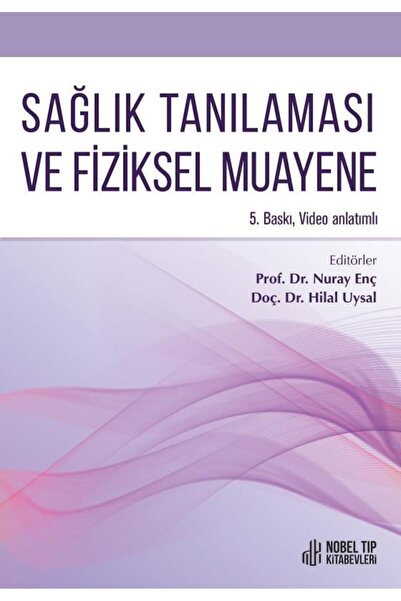 Nobel Tıp Kitabevleri Sağlık Tanılaması ve Fizik Muayene 5. Baskı (Video Anlatımlı)