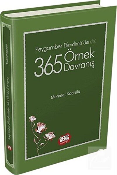 Genç Kitaplığı Peygamber Efendimizden 365 Örnek Davranış