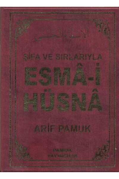 Pamuk Yayıncılık Şifa ve Sırlarıyla Esma-i Hüsna (Dua 113)