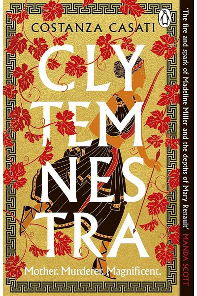 Penguin Books Clytemnestra: a Novel - Costanza Casati