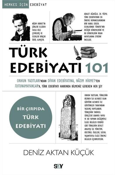 Say Yayınları Türk Edebiyatı 101 / Deniz Aktan Küçük