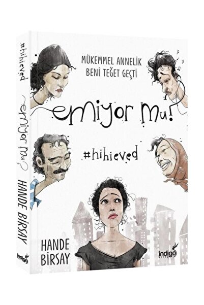 İndigo Kitap Emiyor mu? / / Hande Birsay