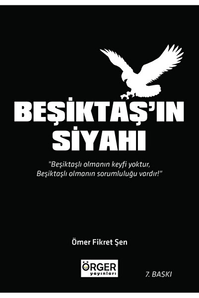 Örger Yayınları Beşiktaş'ın Siyahı