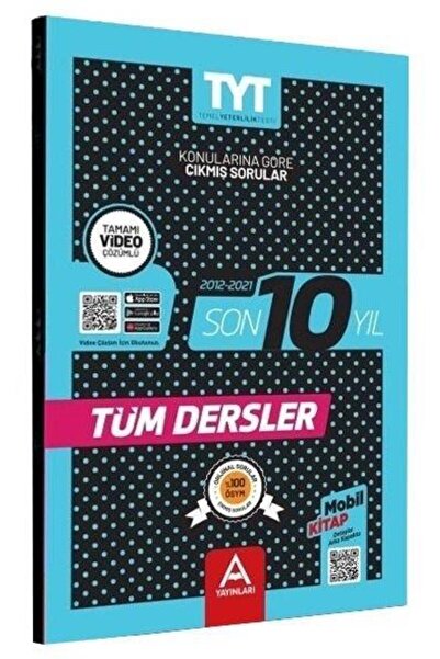 A Yayınları Tyt Tüm Dersler Son 10 Yıl Konularına Göre Çıkmış Sorular