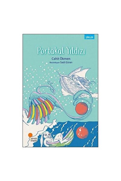 Günışığı Kitaplığı Portakal Yıldızı Cahit Ökmen