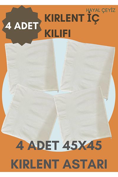 Hayal çeyiz Kılent Inner Case (Lining) 45X45 Zippered 4 Pieces
