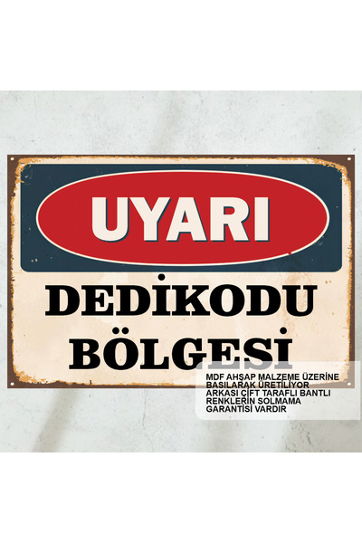 Hayat Poster uyarı levhası dedikodu bölgesi komik esprili sözler duvar yazıları retro ahşap poster tablo