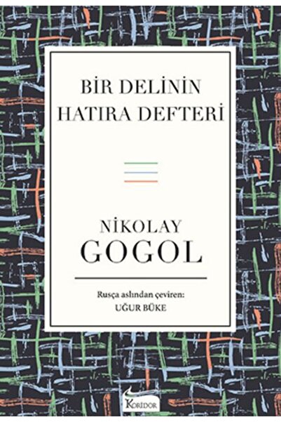 Koridor Yayıncılık Bir Delinin Hatıra Defteri (Bez Ciltli)