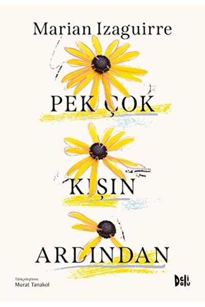 Delidolu Yayınları Pek Çok Kışın Ardından