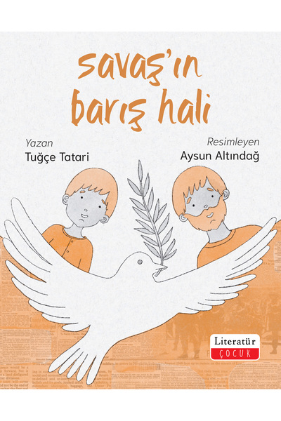 Literatür Yayıncılık Savaş’ın Barış Hali / TUĞÇE TATARİ / 9789750410307