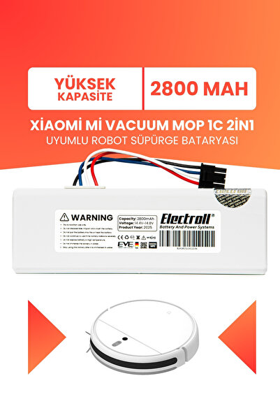 ELECTROLL Xiaomi Mi Vacuum Mop 1c 2in1 Uyumlu Batarya (YÜKSEK KAPASİTE) 2800m...