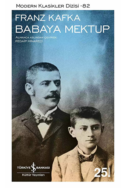 TÜRKİYE İŞ BANKASI KÜLTÜR YAYINLARI Babaya Mektup - Franz Kafka ( KARTON KAPAK )