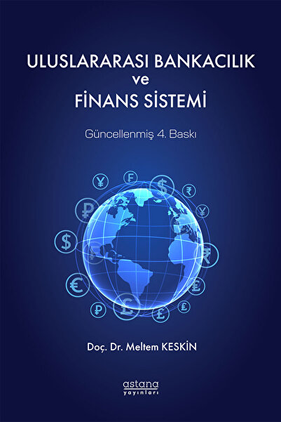 Astana Yayınları Uluslararası Bankacılık ve Finans Sistemi