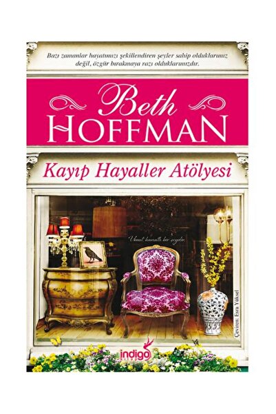 İndigo Kitap Kayıp Hayaller Atölyesi / Indigo Kitap / Beth Hoffman