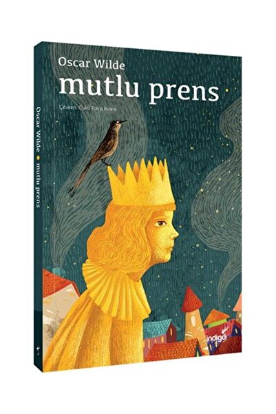 İndigo Çocuk Mutlu Prens / İndigo Kitap / Oscar Wilde