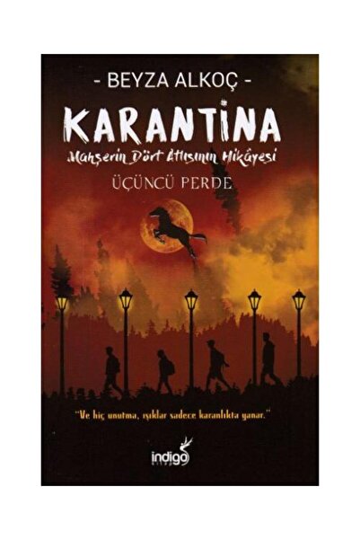 İndigo Kitap Karantina Üçüncü Perde (Ciltli) / / Beyza Alkoç