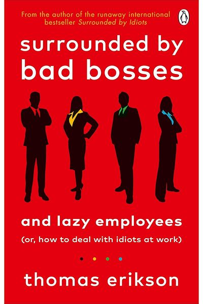Penguin Random House Surrounded  by  Bad  Bosses and  Lazy  Employ