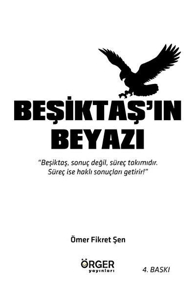 Örger Yayınları Beşiktaş'ın Beyazı