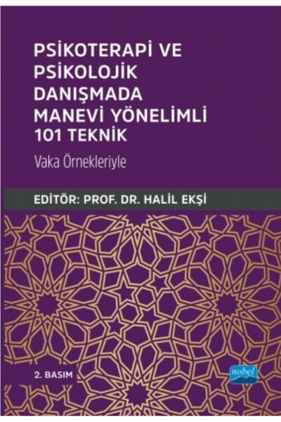 Nobel Akademik Yayıncılık Psikoterapi ve Psikolojik Danışmada Manevi Yöneliml...