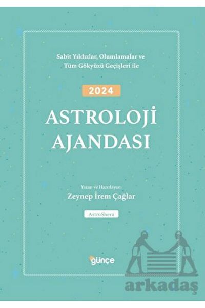 Günçe Yayınları Agenda astrologiei 2024