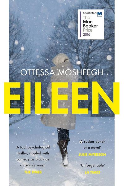 Penguin Books Eileen: a Novel - Ottessa Moshfegh