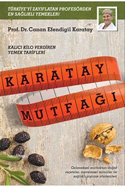 hayykitap Canan Karatay Karatay Karatay Mutfağı Kalıcı Kilo Verdiren Yemek