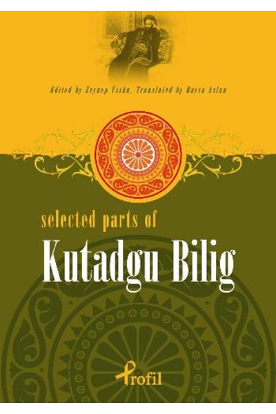 Türk Dil Kurumu Yayınları Selected Parts of Kutadgu Bilig