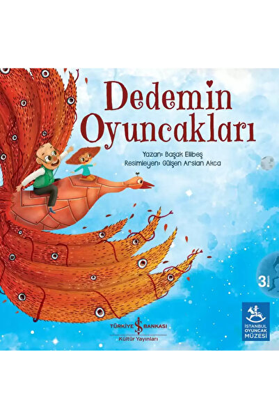 TÜRKİYE İŞ BANKASI KÜLTÜR YAYINLARI *Dedemin Oyuncakları*