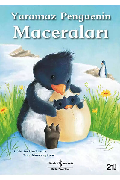 TÜRKİYE İŞ BANKASI KÜLTÜR YAYINLARI *Yaramaz Penguenin Maceraları*