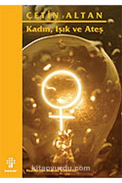 Marsis Yayınları Kadın Işık ve Ateş Çetin Altan