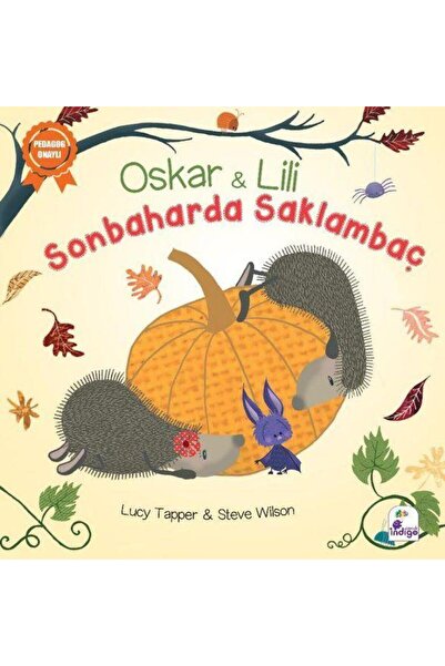 İndigo Kitap Oskar ve Lili Sonbaharda Saklambaç / / Lucy Tapper, Steve Wilson