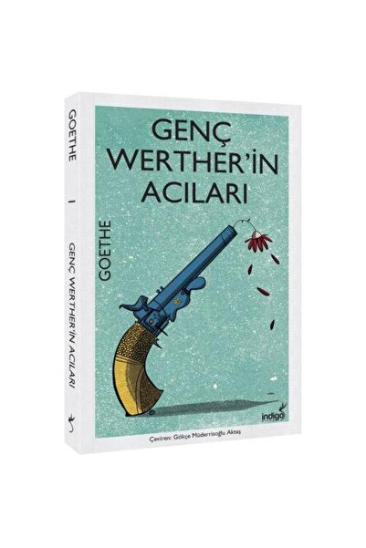 İndigo Kitap Genç Werther’in Acıları / / Johann Wolfgang von Goethe