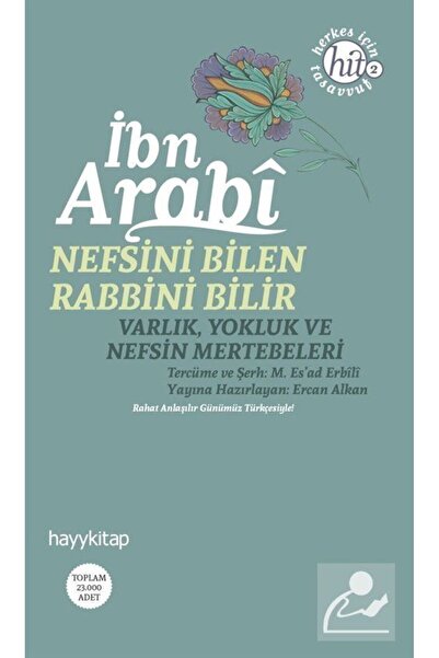 hayykitap Nefsini Bilen Rabbini Bilir & Varlık Yokluk Ve Nefsin Mertebeleri