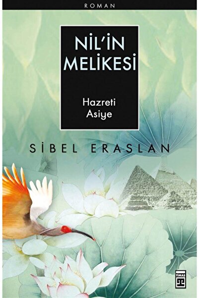 Timaş Yayınları Nil’in Melikesi Hazreti Asiye
