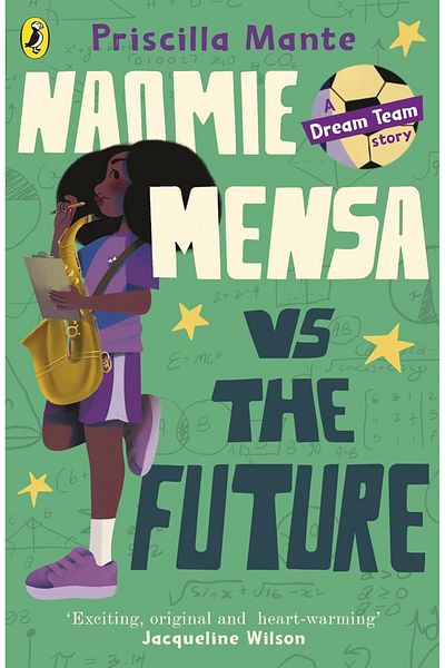 Penguin Random House The  Dream  Team:  Naomie Mensa  vs.  the  Future