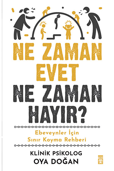 Timaş Yayınları Ne Zaman Evet Ne Zaman Hayır