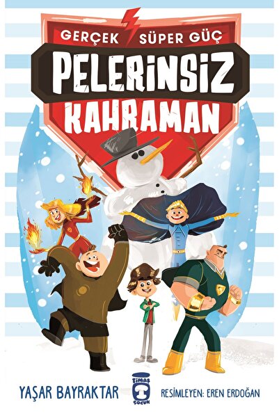Timaş Çocuk Pelerinsiz Kahraman - Gerçek Süper Güç 1