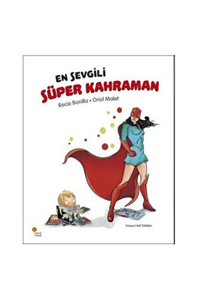 Günışığı Kitaplığı En Sevgili Süper Kahraman Rocio Bonilla