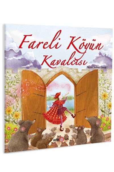 Beta Kids Yayınları Fareli Köyün Kavalcısı