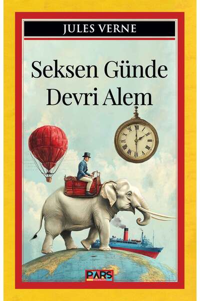 PARS yayınları SEKSEN GÜNDE DEVRİ ALEM