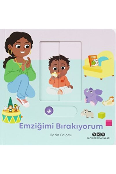 Yapı Kredi Yayınları Hareketli Büyüyorum Serisi 1 – Emziğimi Bırakıyorum