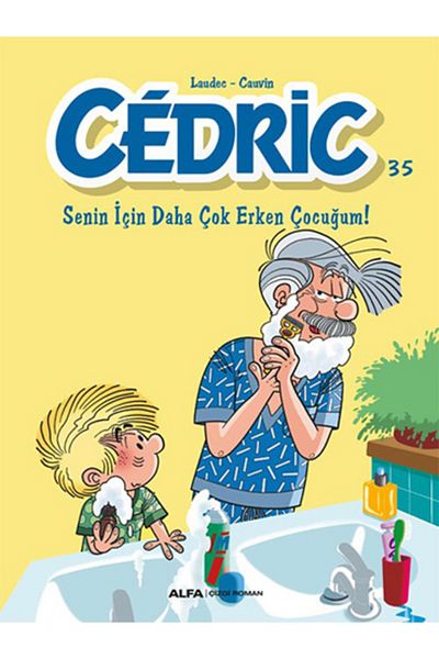 BOOK AND MORE Cedric 35 -I'M a Child Much Sooner for You!