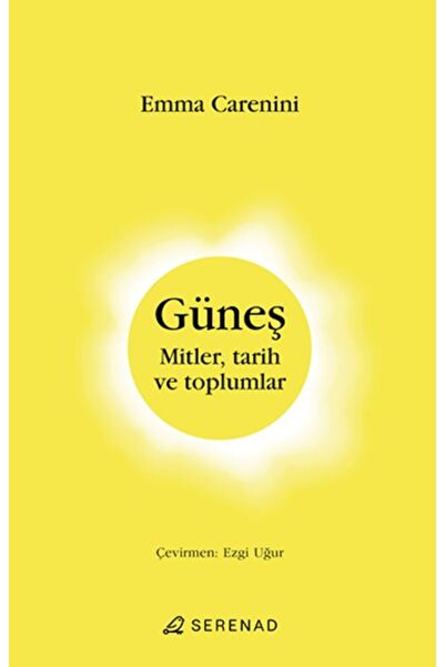 İthaki Yayınları Güneş Mitler, tarih ve toplumlar