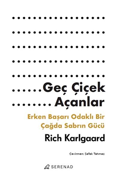 Timaş Yayınları Geç Çiçek Açanlar