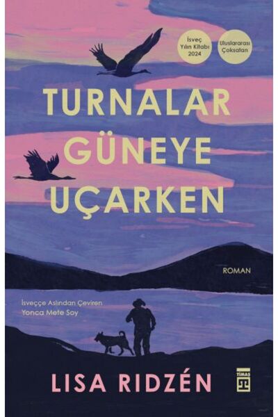 Timaş Yayınları Turnalar Güneye Uçarken