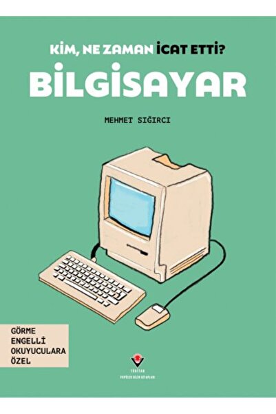 New Age Yayınları من، متى اخترع؟ كمبيوتر