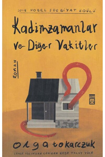 Timaş Yayınları Kadimzamanlar ve Diğer Vakitler