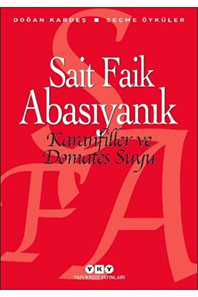 Yapı Kredi Yayınları Karanfiller ve Domates Suyu