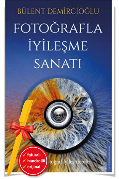 Destek Yayınları Alfa Kalem+ Fotoğrafla İyileşme Sanatı (Bülent Demircioğlu)-...