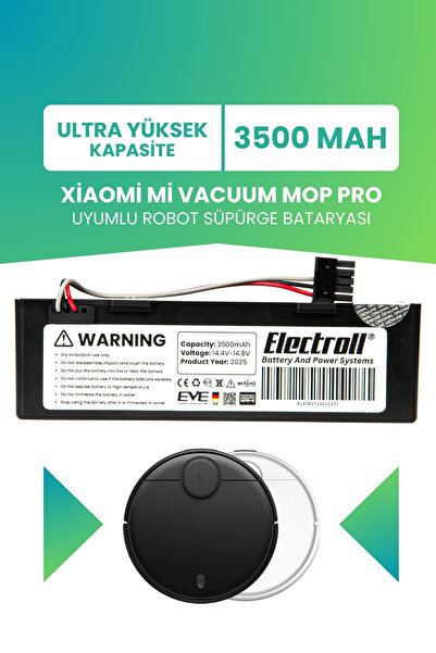 ELECTROLL Xiaomi Mi Vacuum Mop Pro Stytj02ym Uyumlu Batarya (ULTRA YÜKSEK KAP...